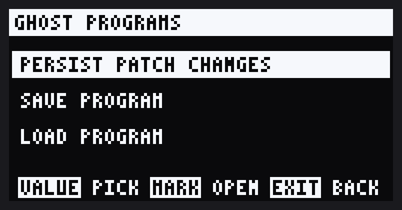 GHOST PROGRAMS: PERSIST PATCH CHANGES, SAVE PROGRAM, LOAD PROGRAM